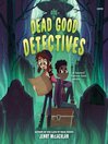 Cover image for Dead Good Detectives